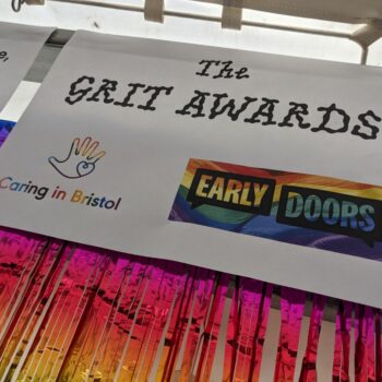 Sign from the Grit Awards at Bristol Pride